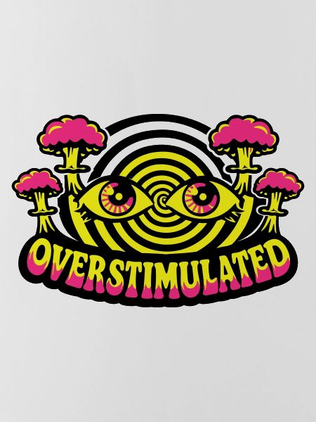 Overstimulated Psychedelic Eyes