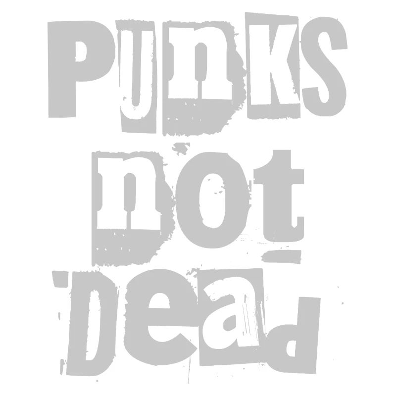 Punks Not Dead Grunge Typographie