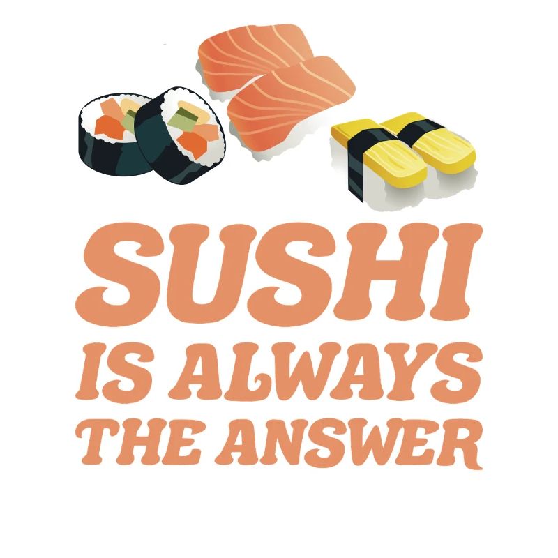Sushi is always the solution for sushi gift ideas