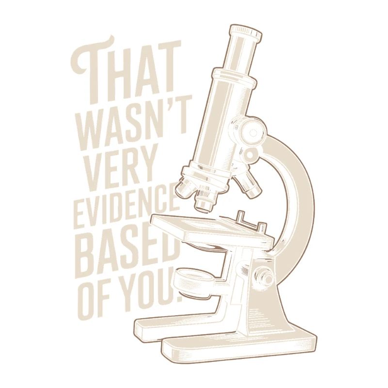 That Wasn't Evidence-Based Medicine Lab Nerd Doctor