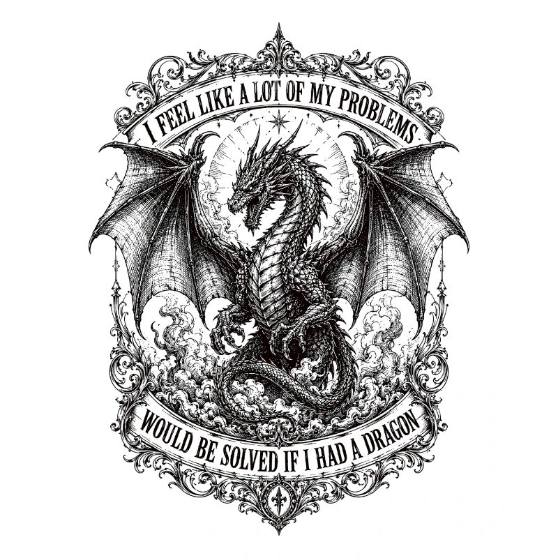 Problems Solved If I Had a Dragon