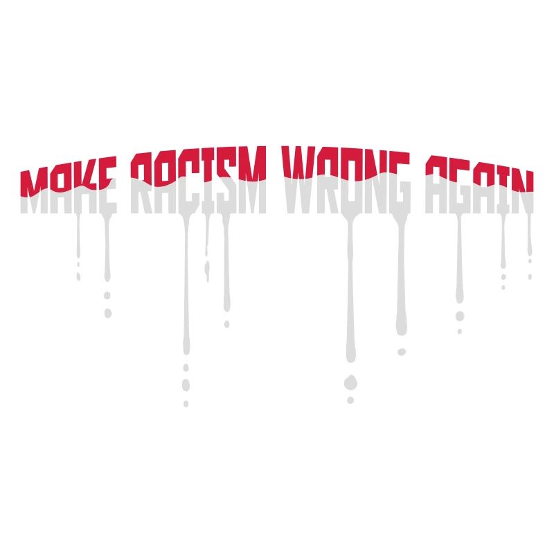 make racism wrong again