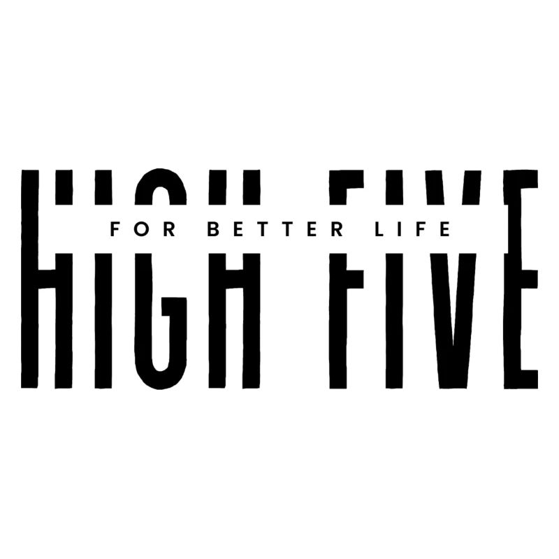 High Five for better life