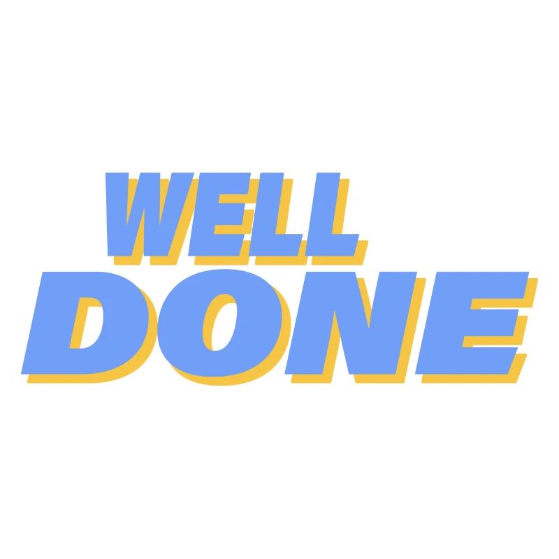 WELL DONE