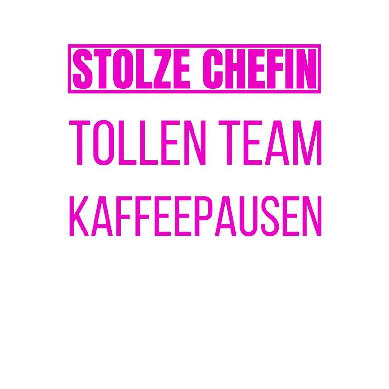 Ich Bin Eine Stolze Chefin von einem tollen Team