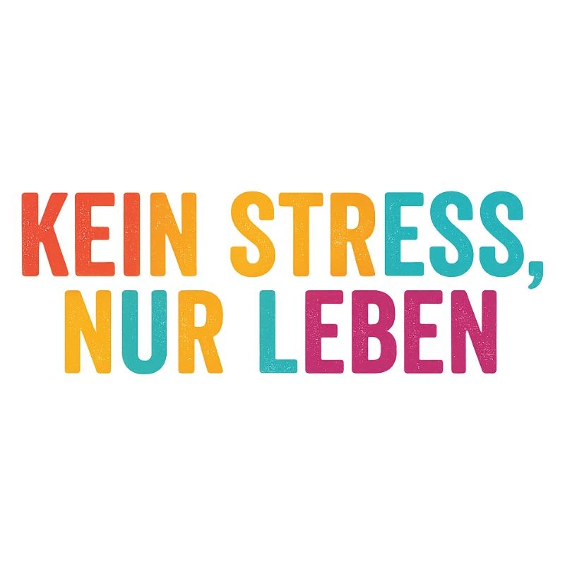 Pas de stress, juste vivre