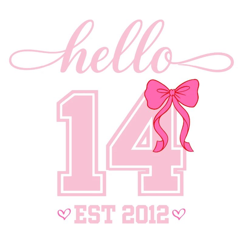 Hello 14 Est 2012 Mädchen Geburtstag Design