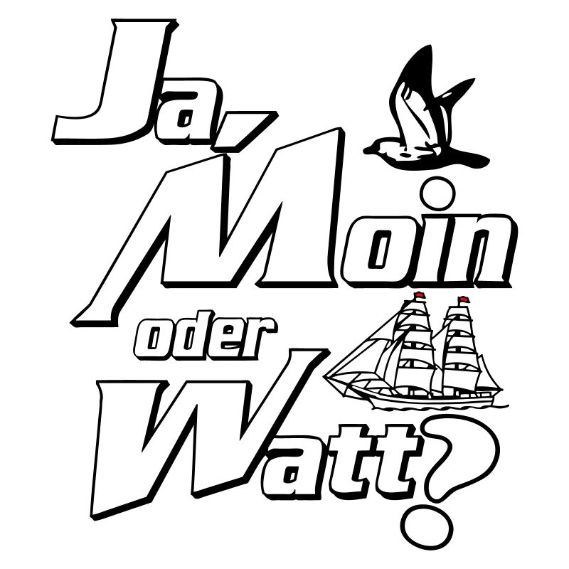 Ja Moin oder Watt?