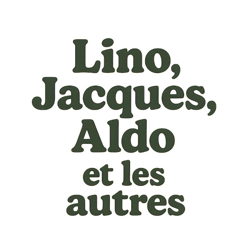 l'aventure c'est l'aventure. Lino, Jacques