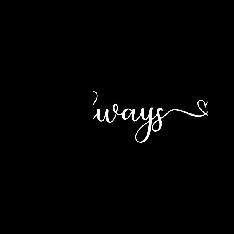 always