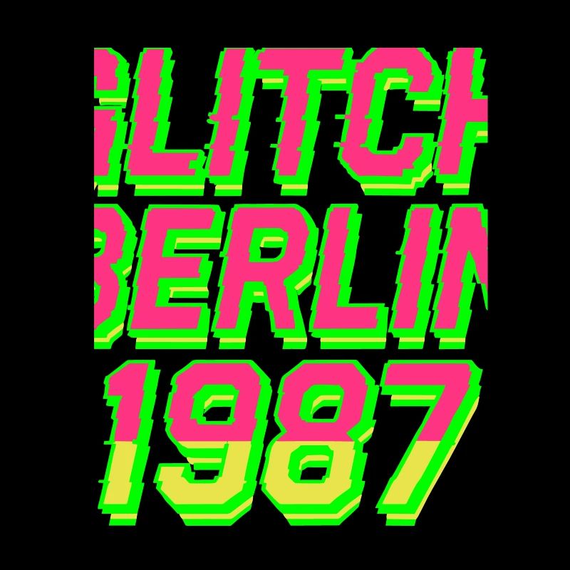 Glitch, Berlin 1987