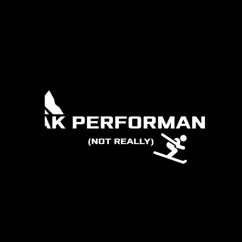 Peak Performance - Not really | Ski Humor