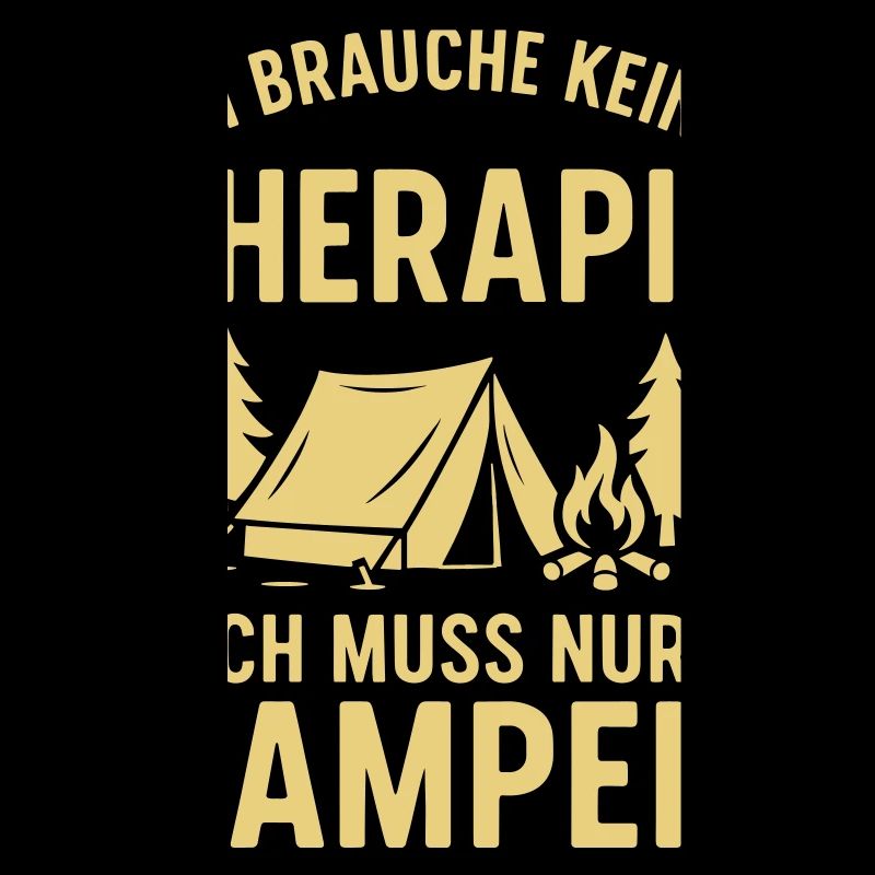 I don't need therapy camping