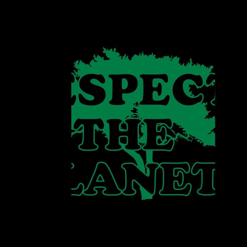 Respect the Planet
