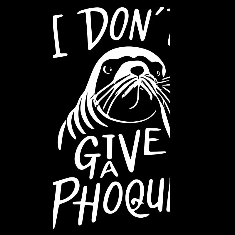 Cadeau Drôle: 'I Don't Give a Phoque'
