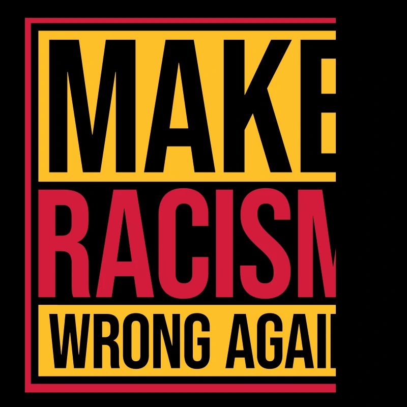 make racism wrong again