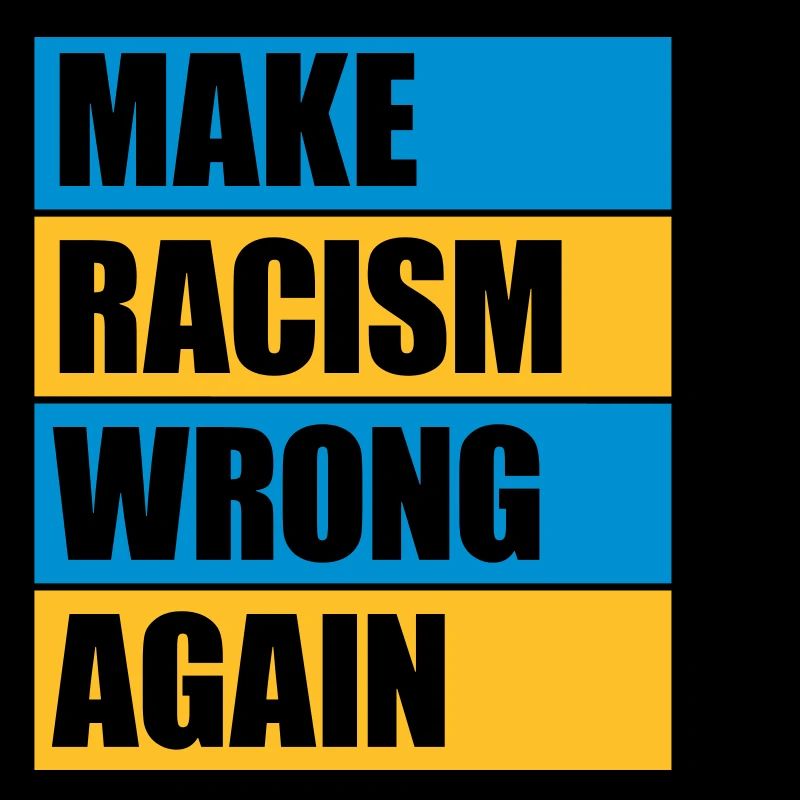 make racism wrong again