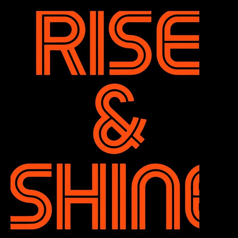 Rise & Shine - Morning Motivation