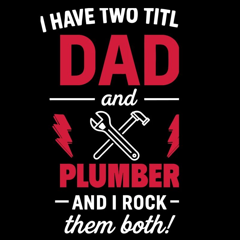 Dad and Plumber – Ich rocke beide Titel
