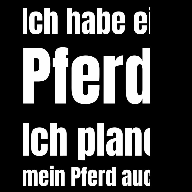 Ich habe ein Pferd – Pläne inklusive