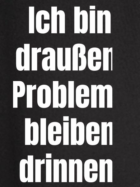 Draußen Spruch Großformat