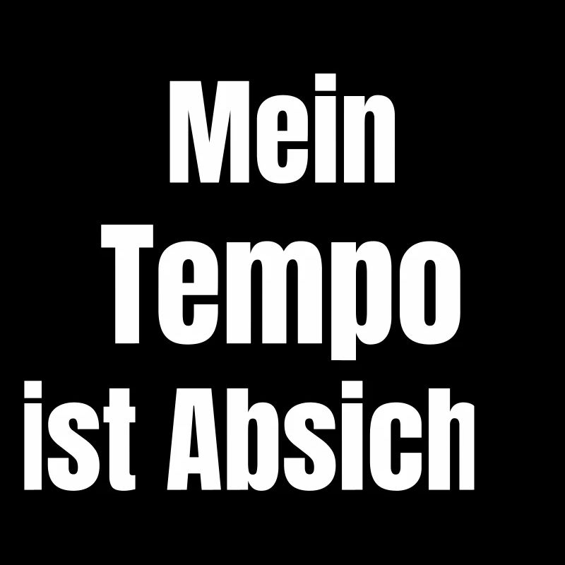 My pace is intentional