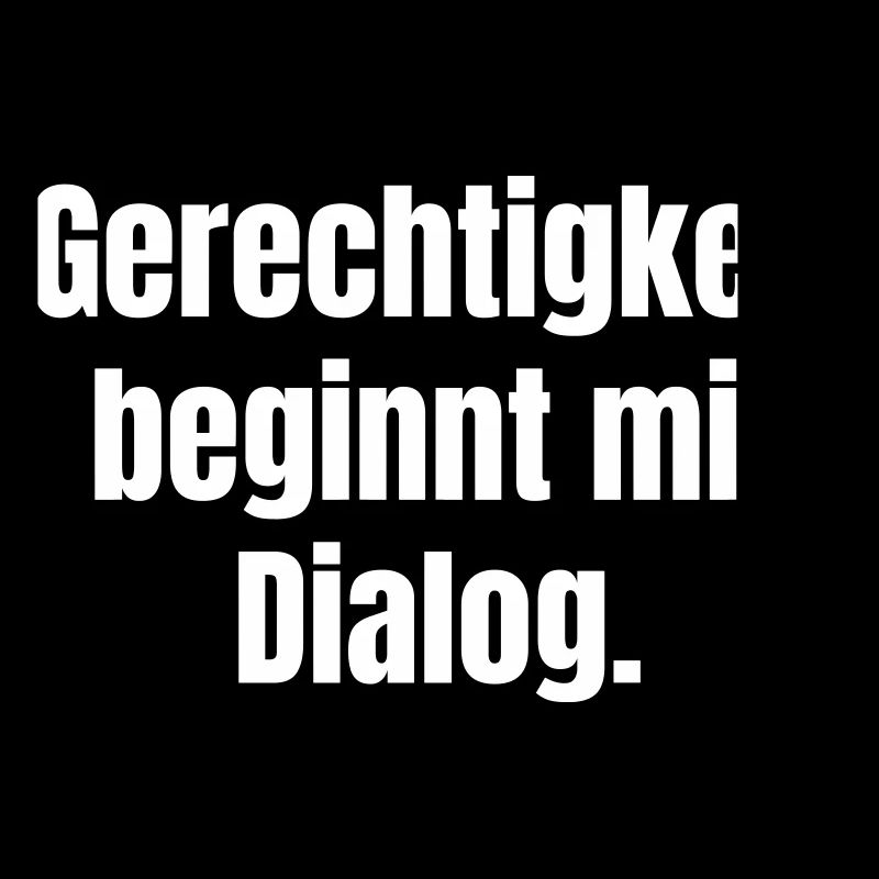 La justice commence par le dialogue