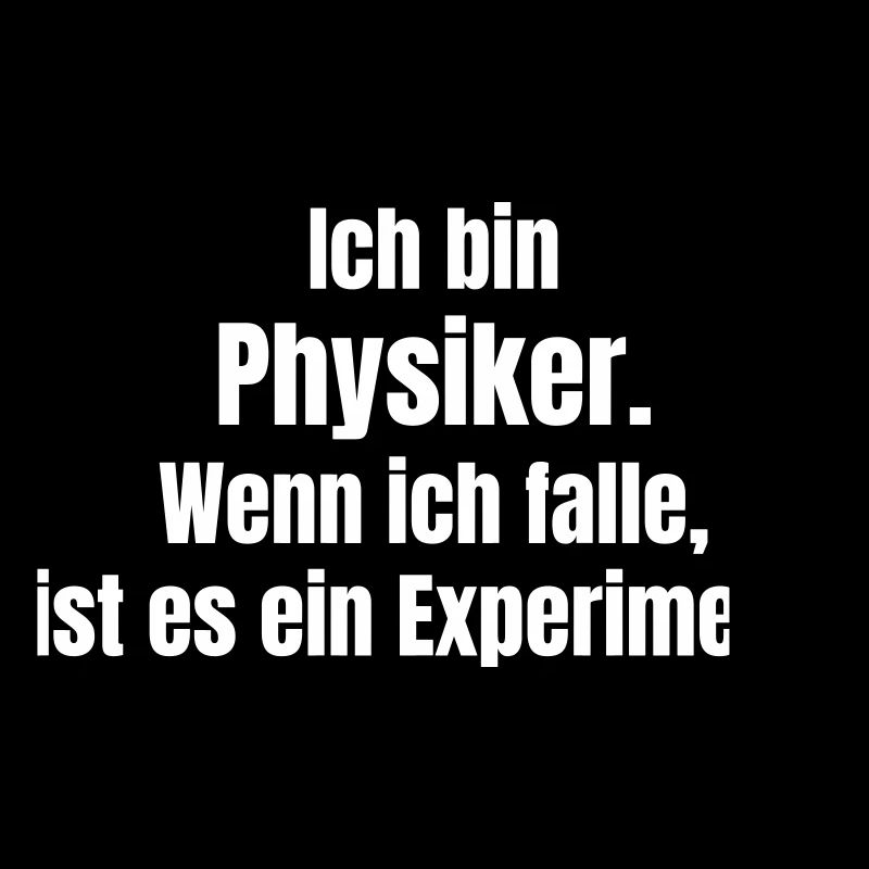 Physiker Humor Fall-Experiment
