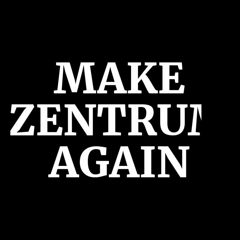 Make Zentrum Again
