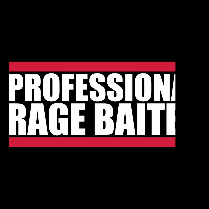 Professional Rage Baiter Troll Aufmerksamkeit Spaß