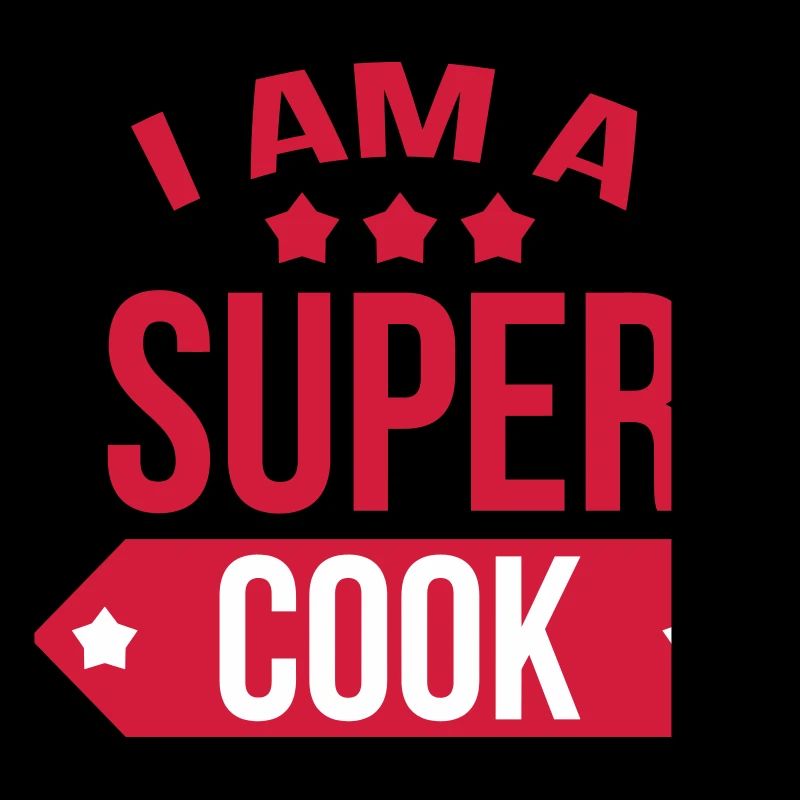 Je suis un super cuisinier