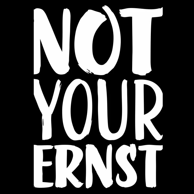 Pas votre ernst