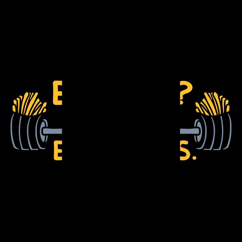 Exercise Extra Fries Quote