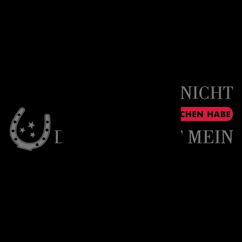 Das "Nicht Mein Pferd" Statement