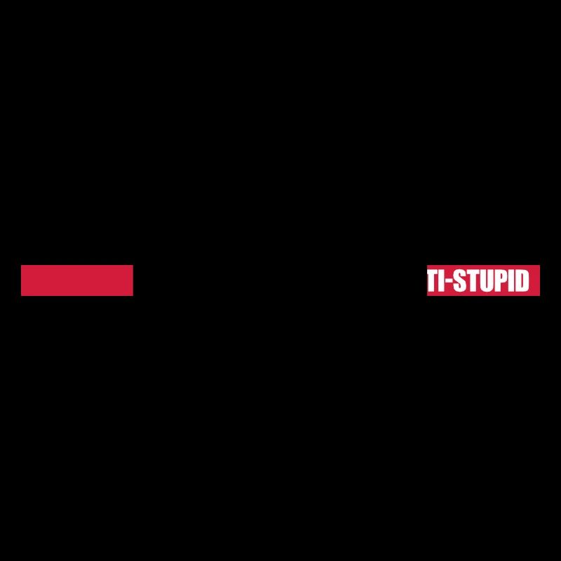 pas antisocial anti-stupide