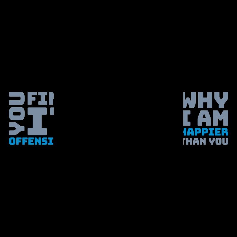 You find it offensive