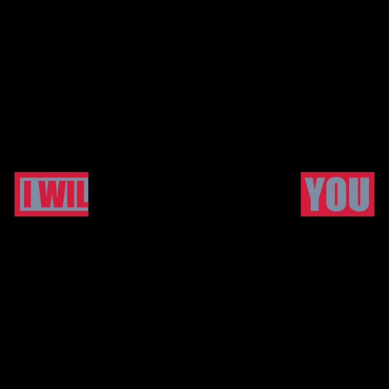 I will always love