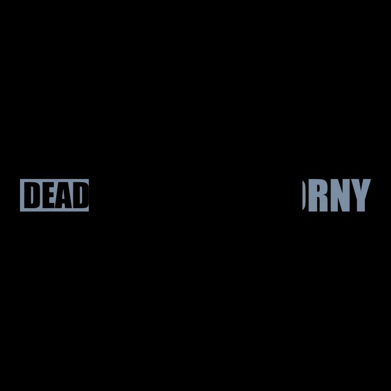 dead inside but horny