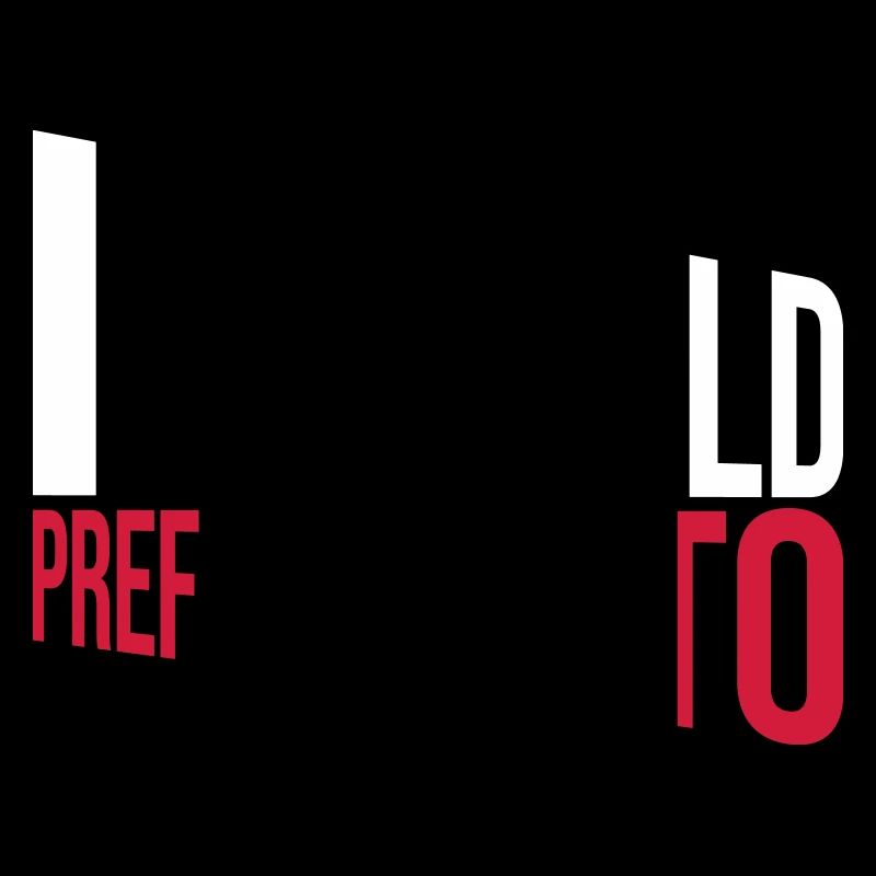 I prefer not to