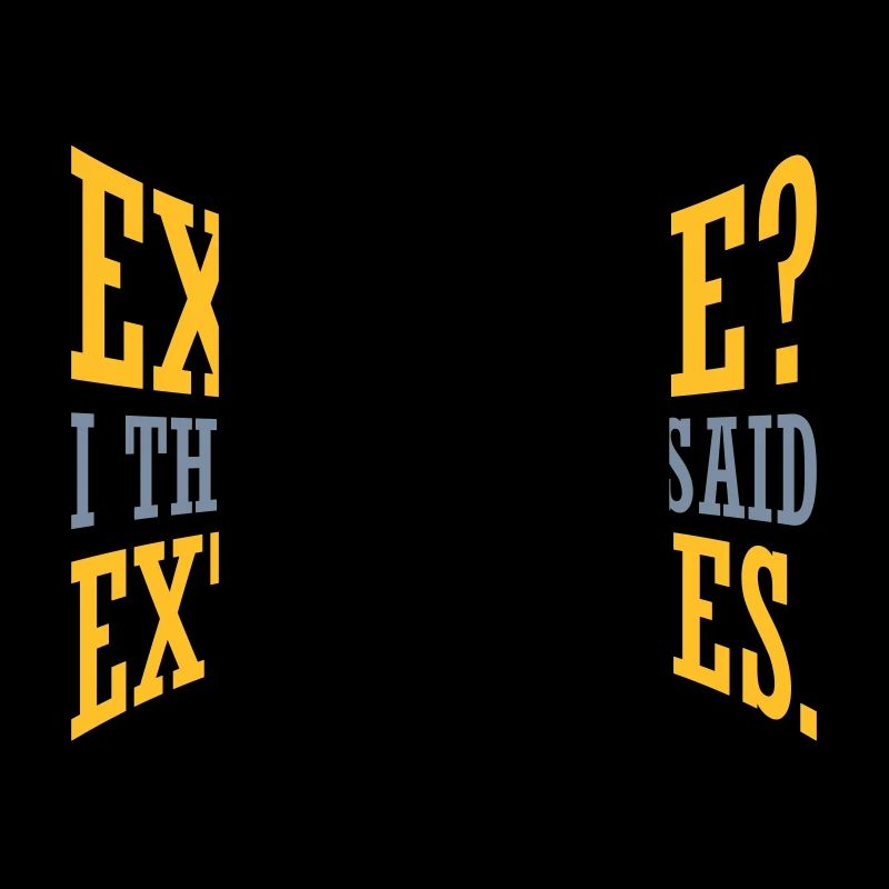 Exercise Extra Fries Quote