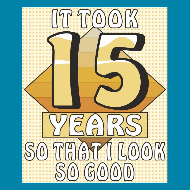 CELA PRENDRA 15 ANS