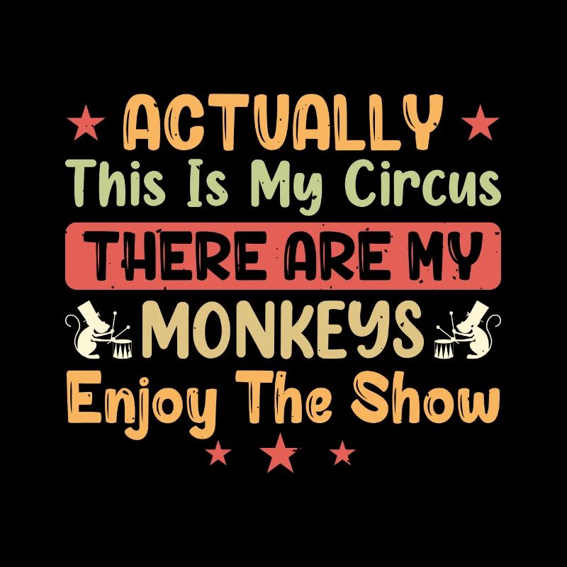 Actually this is my Circus