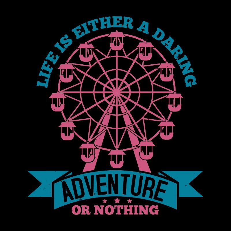 DAS LEBEN IST ENTWEDER EIN GEWAGTES ABENTEUER ODER NICHTS