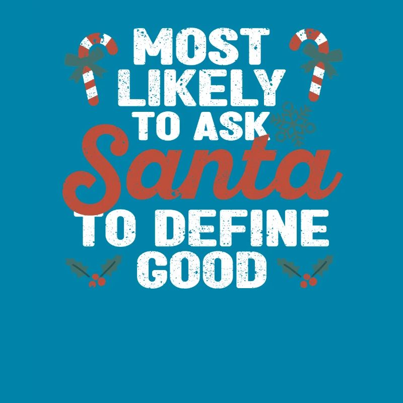 Most likely request to Santa Claus