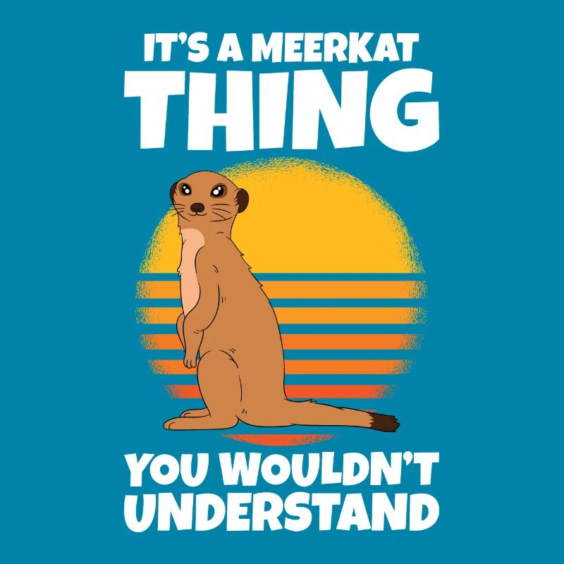 C’est une chose de suricate