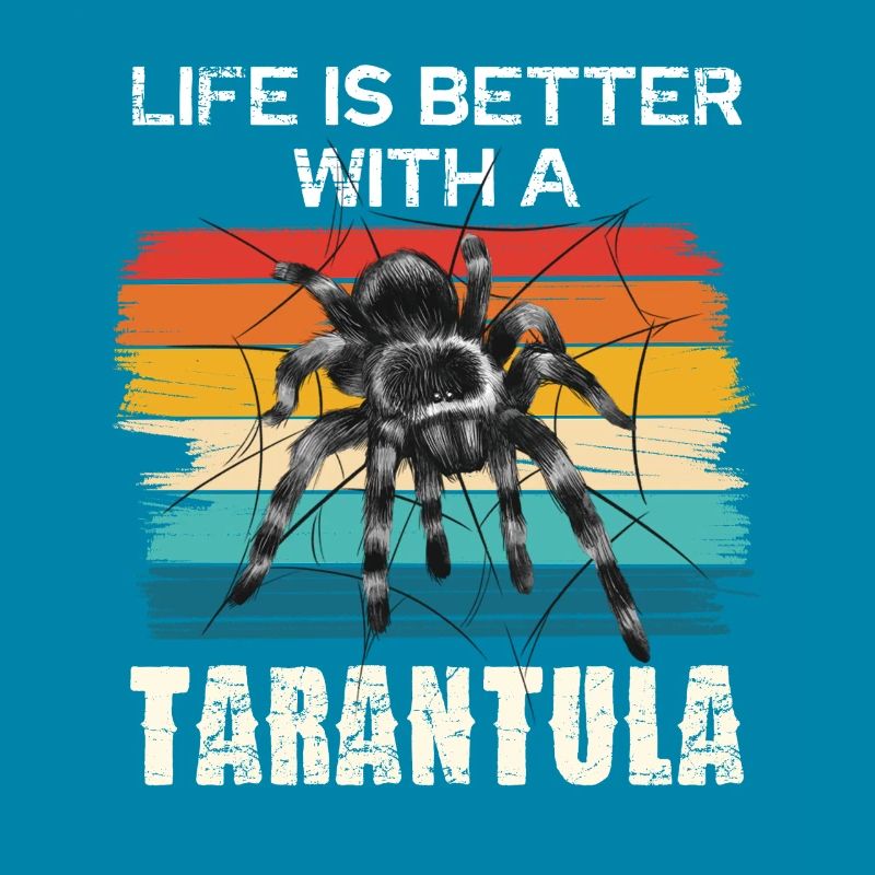 Das Leben Ist Besser Mit Einer Tarantel