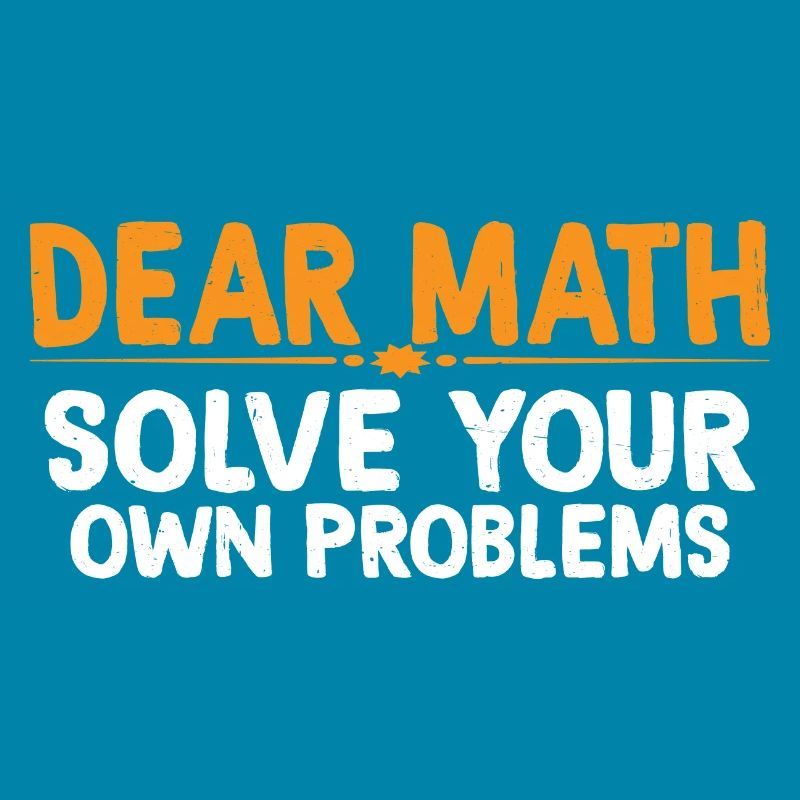Dear Math, Solve Your Own Problems 4