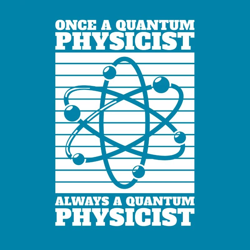 Physics Physicists Always Quantum Physics