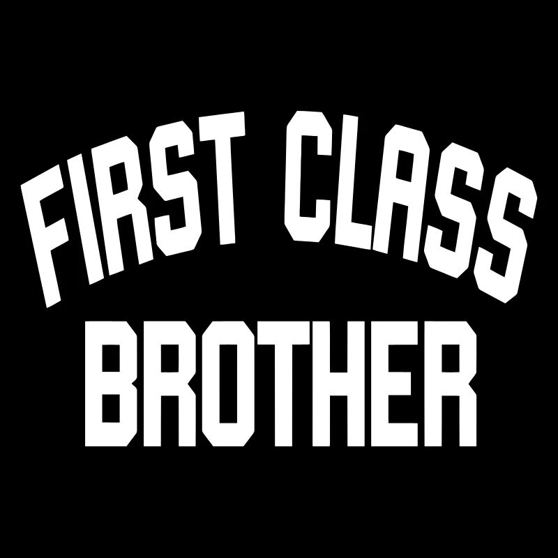 First Class Brother