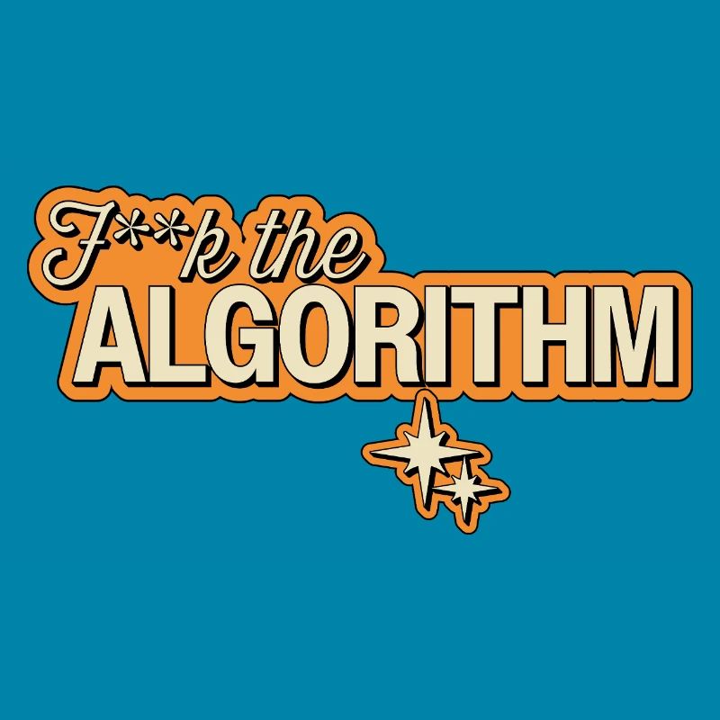 Fk the Algorithm – Digitale Rebellion